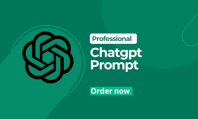 Gig Preview - Create the best chatgpt prompt for you