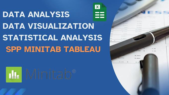 Gig Preview - Do statistical data analysis using minitab, excel, tableau, spss and rstudio