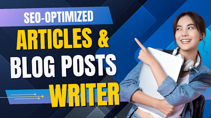 Gig Preview - Be your best articles and blog posts writer