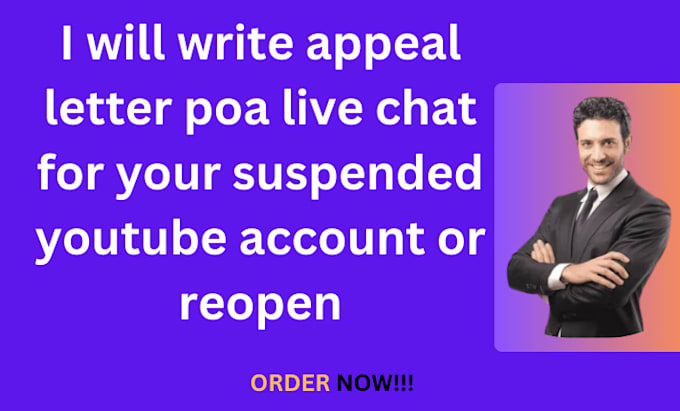 Gig Preview - Write appeal letter poa live chat for your suspended youtube