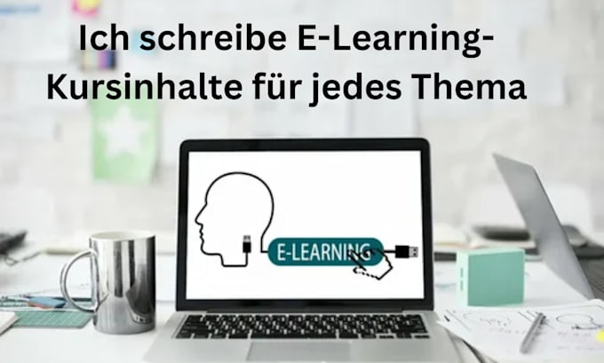 Gig Preview - Ich schreibe e learning kursinhalte für jedes thema