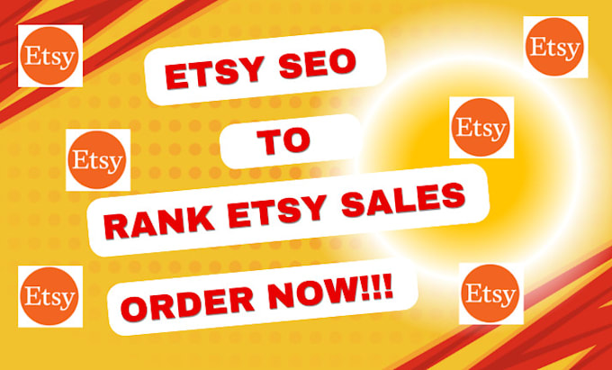 Gig Preview - Rank etsy products on first page, do etsy promotion, etsy listing SEO