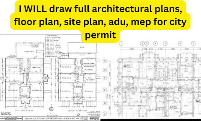 Gig Preview - Draw full architectural plans, floor plan, site plan, adu, mep for city permit