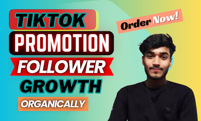 Gig Preview - Do fast tiktok promotion for organic real follower growth