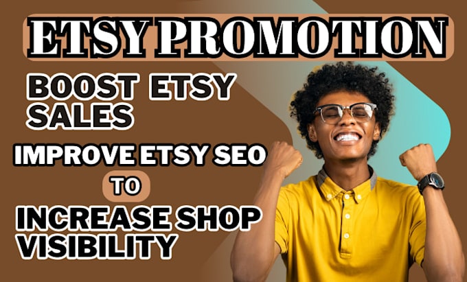 Gig Preview - Etsy promotion,manage shop,increase etsy sales,etsy seo to boost shop visibility