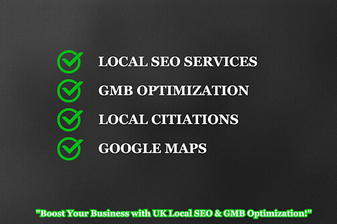 Gig Preview - Do UK local seo, gmb optimization and local citations for businessses