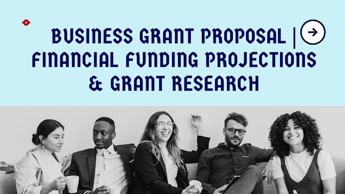 Gig Preview - Write and deliver a topnotch business plan for startups, business grant proposal