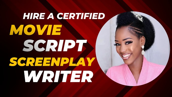 Gig Preview - Do movie script screenplay screenwriting tv pilot tv series feature film scripts