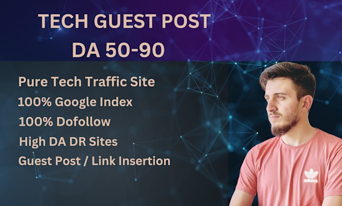 Gig Preview - Do pure tech guest posting with dofollow contextual backlinks