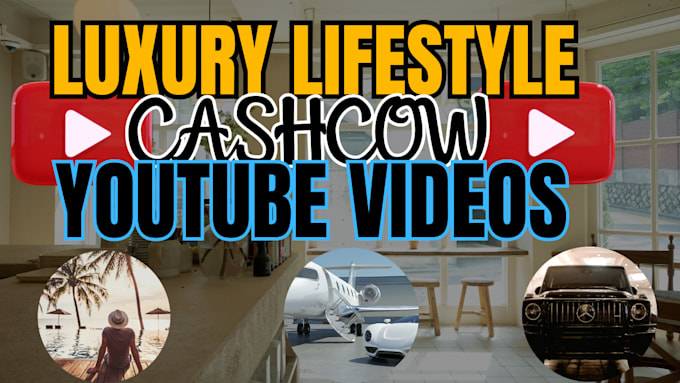 Gig Preview - Create stunning luxury lifestyle youtube cash cow videos for passive income