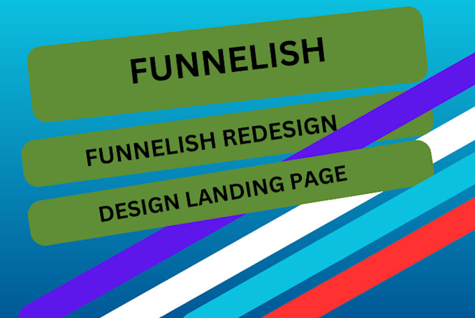 Gig Preview - Design landing page with funnelish squeeze page checkout page product page