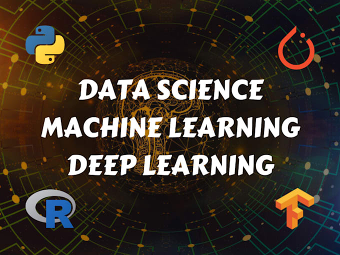 Gig Preview - Do python, data science, machine learning, and deep learning