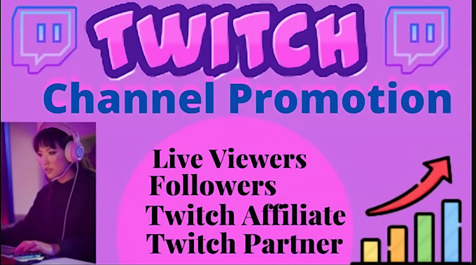 Gig Preview - Do organic twitch channel promotion to engage active audience