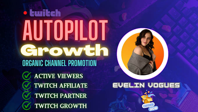 Gig Preview - Organic twitch channel promotion twitch partner twitch affiliate twitch growth