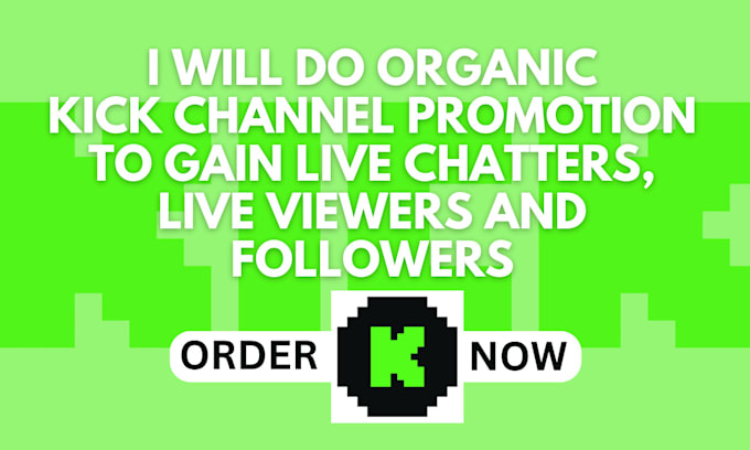 Gig Preview - Do organic kick channel promotion to gain live viewers, followers and chatters