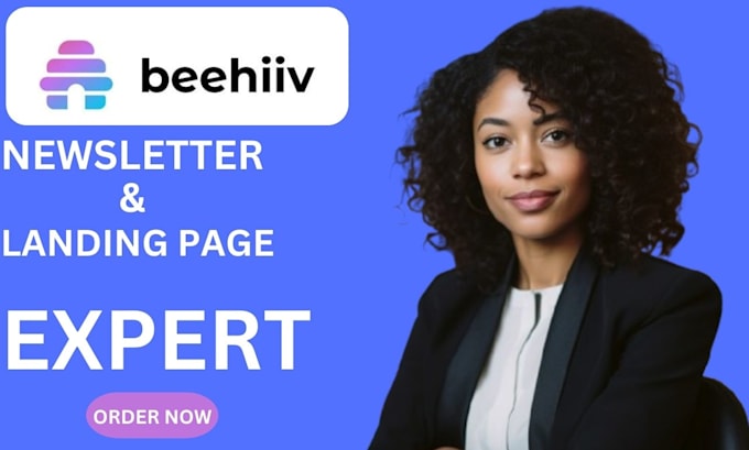 Gig Preview - Design beehiiv landing page beehiv ai newsletter template design