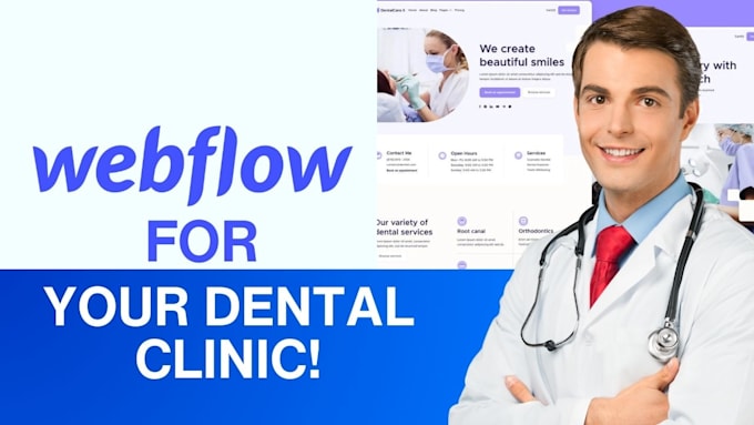 Gig Preview - Design dental clinic website on webflow with appointment booking