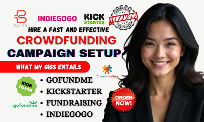 Gig Preview - Do crowdfunding campaign creation on gofundme indiegogo kickstarter fundraising