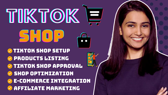 Gig Preview - Set up tiktok shop, manage tiktok shop