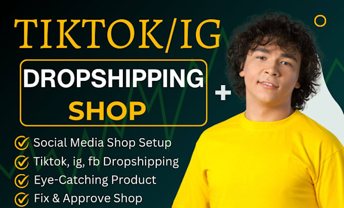 Gig Preview - Setup tiktok dropshipping shop, fb shop, ig shop etsy shop, dropshipping website