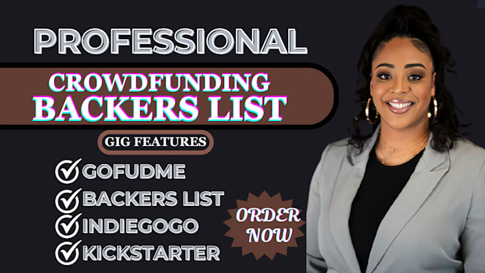 Gig Preview - Generate active crowdfunding backers list for kickstarter gofundme indiegogo