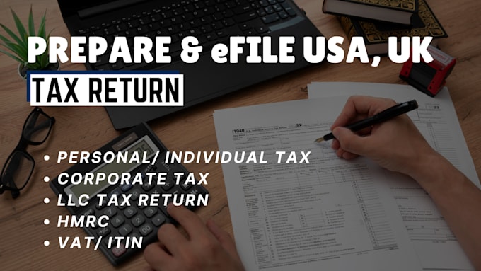 Gig Preview - Prepare and efile personal, business tax returns, itin for us, non us residents