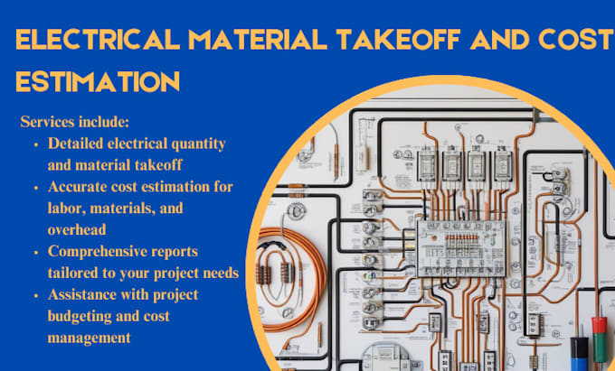 Bestseller - provide electrical takeoff, quantity takeoff, material takeoff, cost estimation