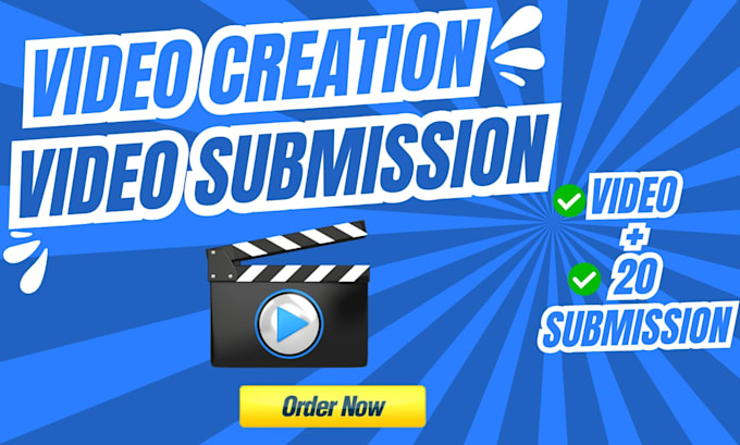 Gig Preview - Do video creation and video submission manually on 20 high PR sites