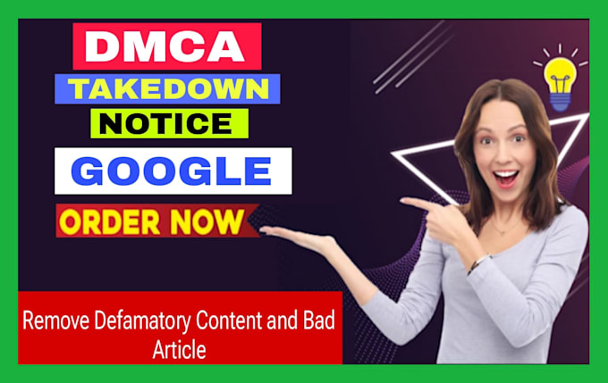 Bestseller - remove defamotry negative unwanted false articles links from google search dmca