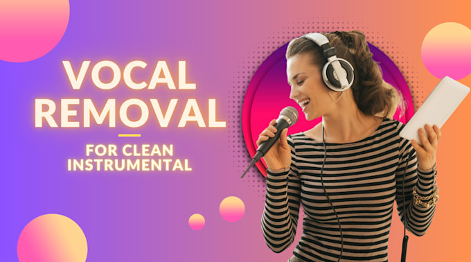 Gig Preview - Remove vocals from any song and make instrumental for karaoke