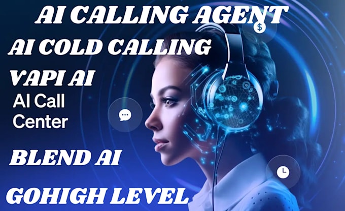 Gig Preview - Create ai calling agent, ai cold calling, vapi ai, bland ai, gohighlevel, air ai