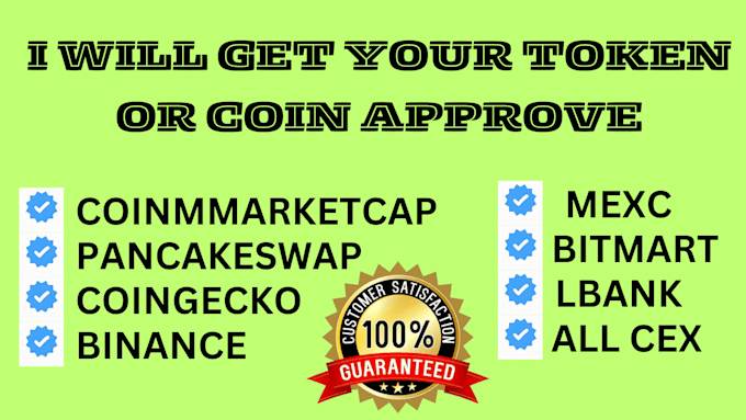 Gig Preview - Do approval token, ico, coin listing on coingecko coinmarketcap bitmart mexc