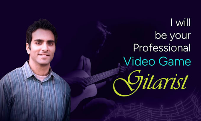 Gig Preview - Be your professional video game guitarist