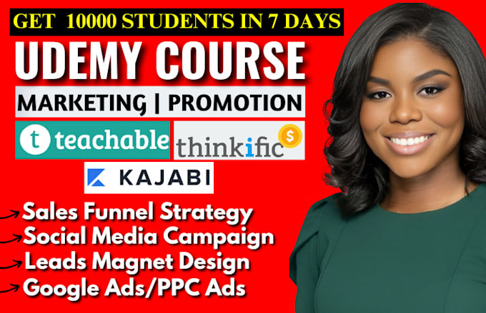 Gig Preview - Do udemy course promotion online course sales teachable kajabi sales funnel