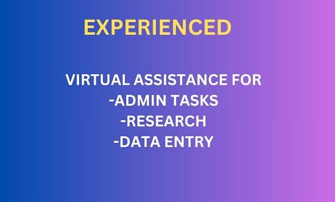 Gig Preview - Do reliable virtual assistance tasks