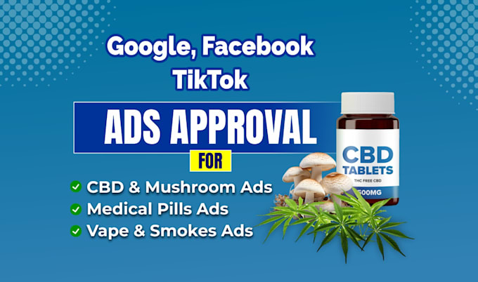 Gig Preview - Cloak to get ads approval cbd, mushrooms, vape, nutra, pills, smoke ads cloaker