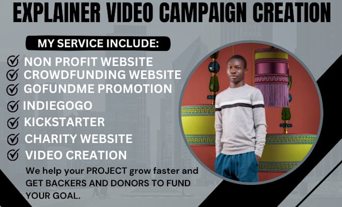 Gig Preview - Create explainer video on crowdfunding campaign gofundme marketing, indiegogo