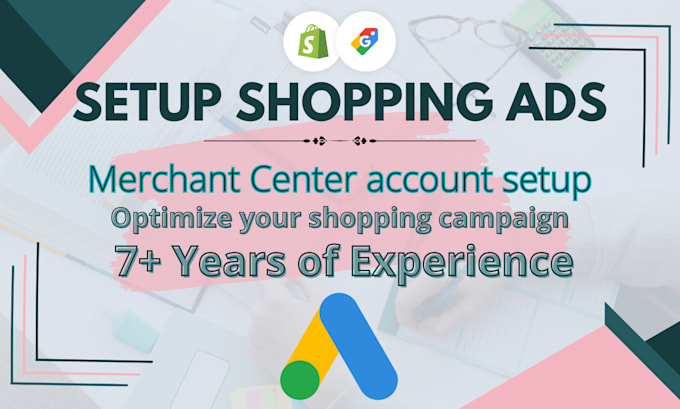 Gig Preview - Setup google shopping ads for your shopify store