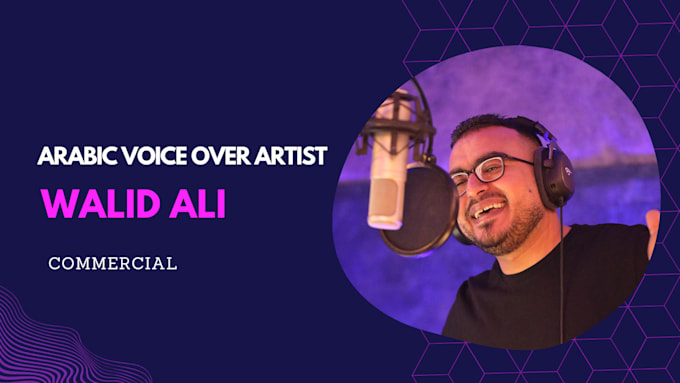 Gig Preview - Record an egyptian commercial voice over