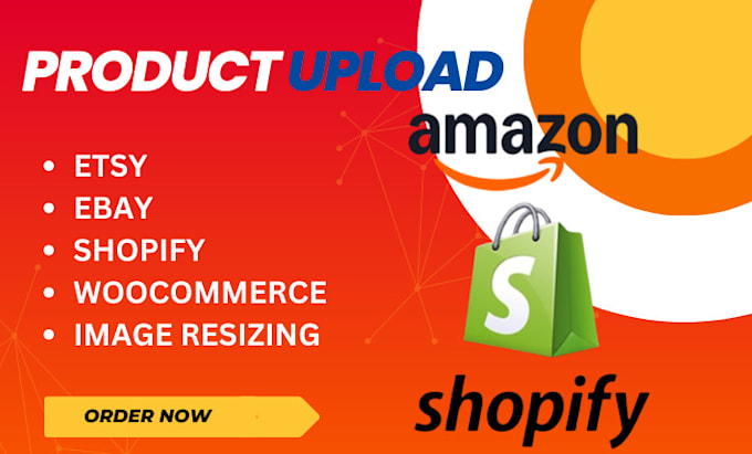 Gig Preview - Add products to your shopify, woocommerce, amazon store, etsy store