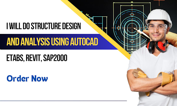 Gig Preview - Do structure design and analysis using autocad, etabs, revit, sap2000