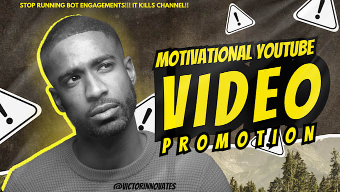 Gig Preview - Promote your motivational youtube video to large audience