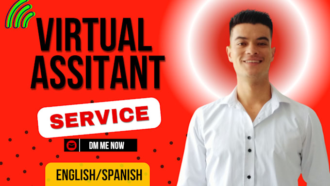 Gig Preview - Virtual assist you in spanish and english