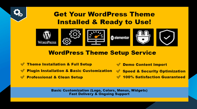 Gig Preview - Install and setup your wordpress theme professionally