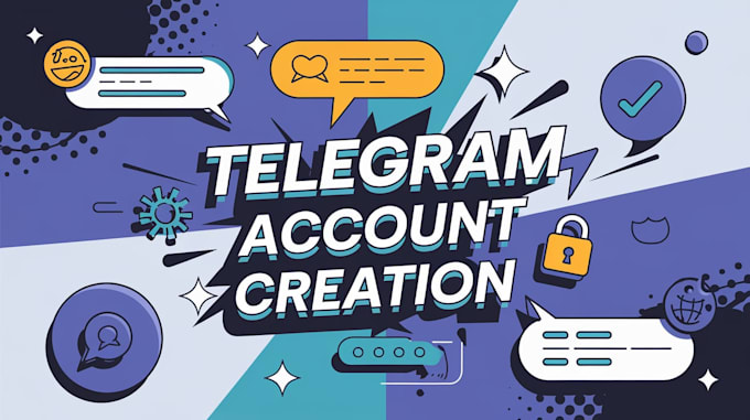 Gig Preview - Create telegram account for you