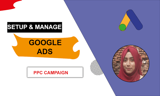 Gig Preview - Set up and manage google ads ad words  ppc campaigns