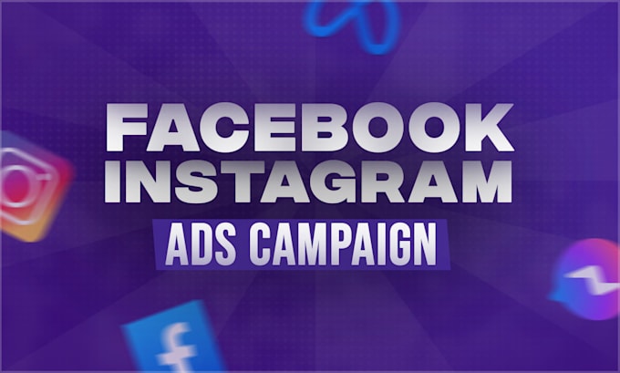 Gig Preview - Create and manage your facebook and instagram ad campaigns