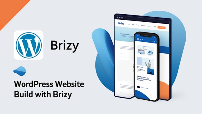 Gig Preview - Design websites with wordpress brizy cloud