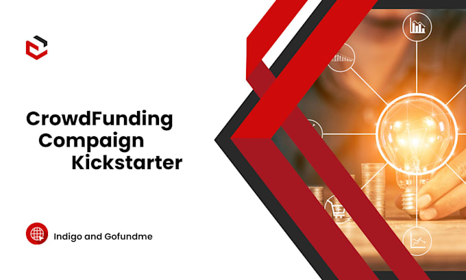 Gig Preview - Manage your crowdfunding kickstarter indiegogo gofundme campaign