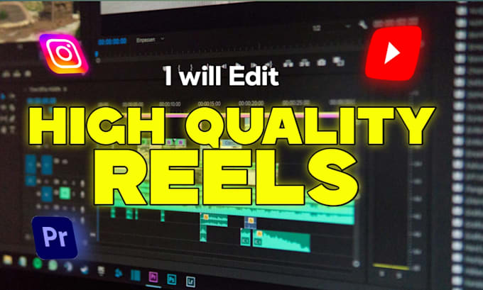 Gig Preview - Edit high quality reels for you